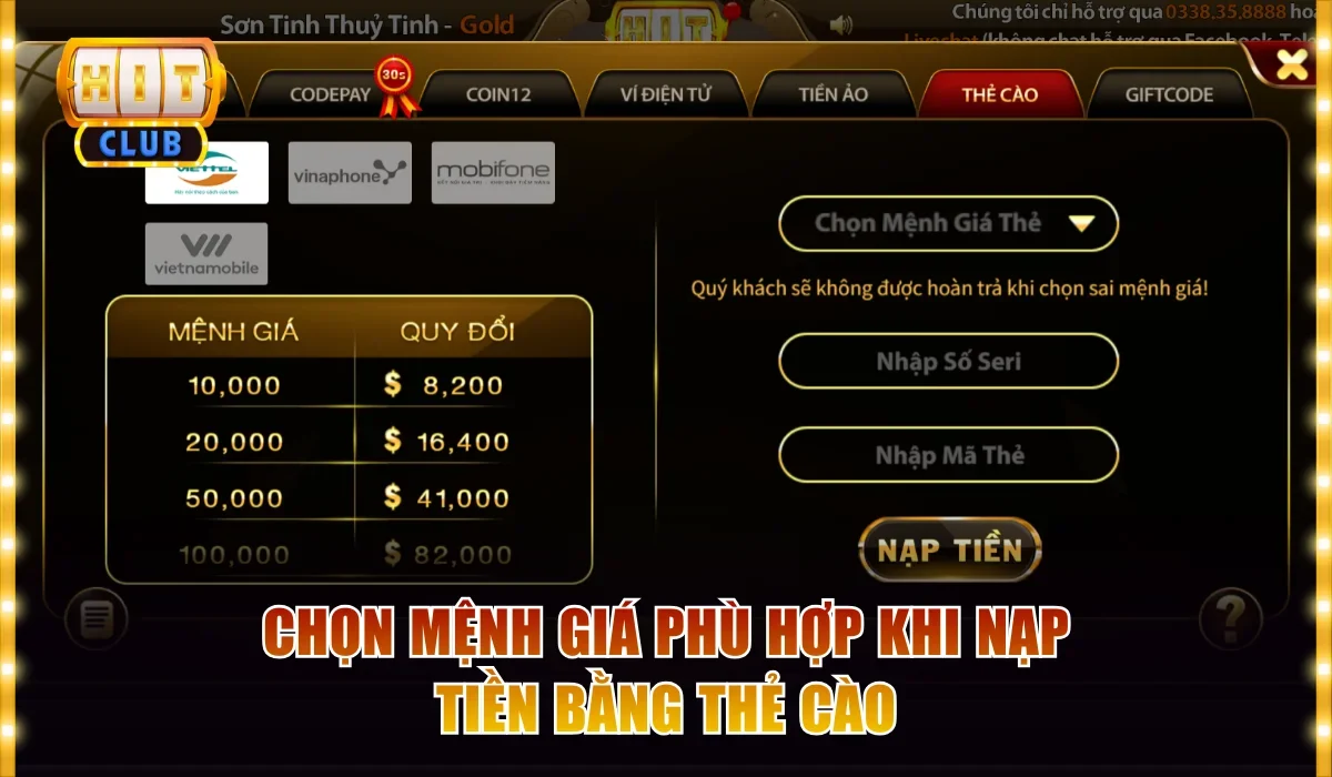 Nạp tiền Hitclub 6 chon menh gia phu hop khi nap tien bang the cao