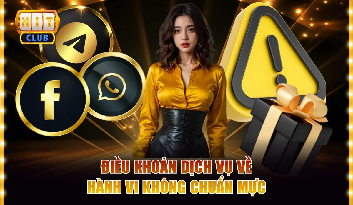 dieu khoan dich vu ve hanh vi khong chuan muc