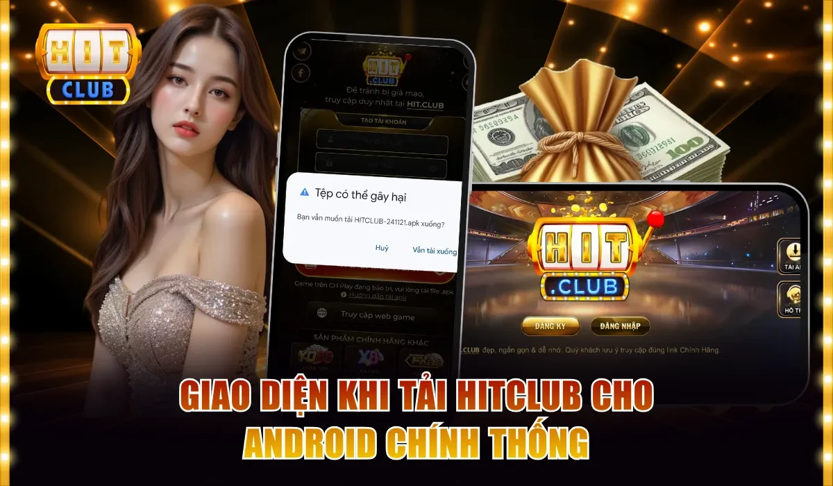 Giao diện khi tải Hitclub cho Android chính thống