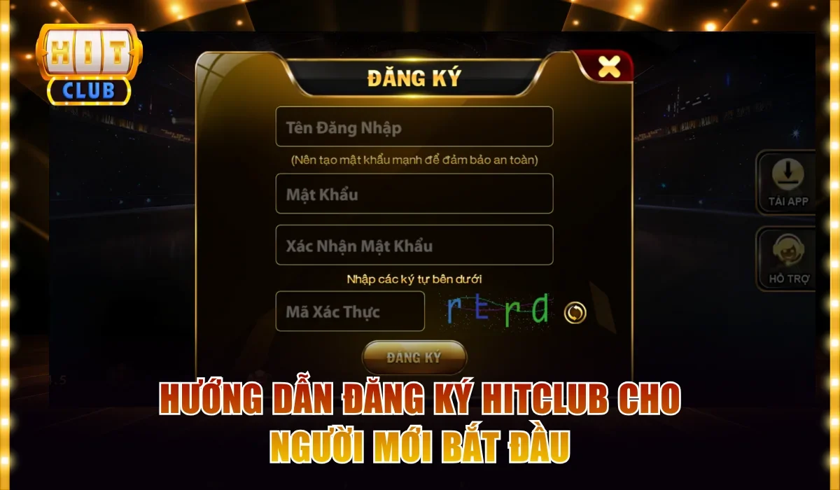 Hướng Dẫn Đăng Ký Hitclub Cho Người Mới Bắt Đầu Với 4 Bước 1 Hướng dẫn đăng ký Hitclub cho người mới bắt đầu