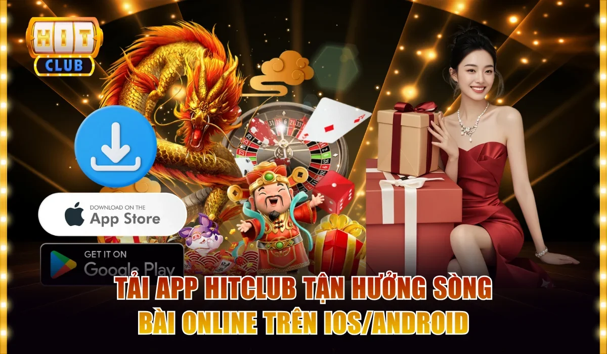 Tải app Hitclub
