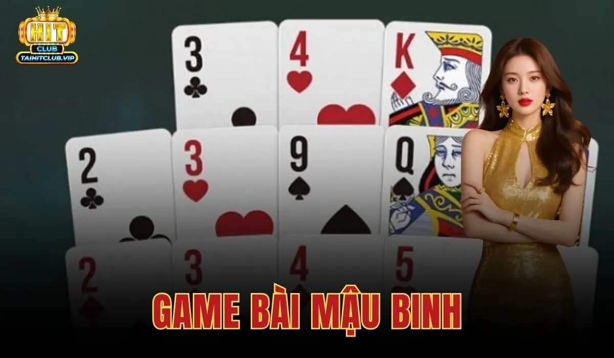 Game Bài Mậu Binh - Chơi 3 Chi Mượt Tại Hitclub 1 Game Bài Mậu Binh