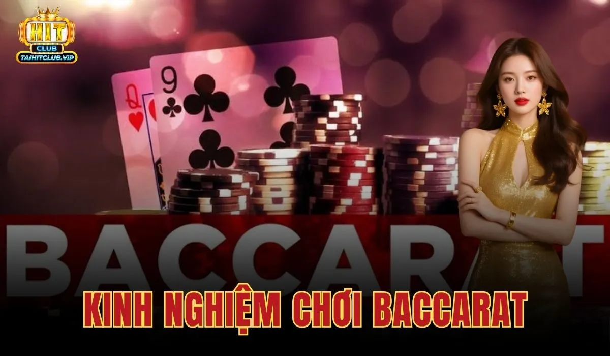 Kinh Nghiệm Chơi Baccarat: Quản Lý Vốn Và Tâm Lý Cược 1 Kinh Nghiệm Chơi Baccarat