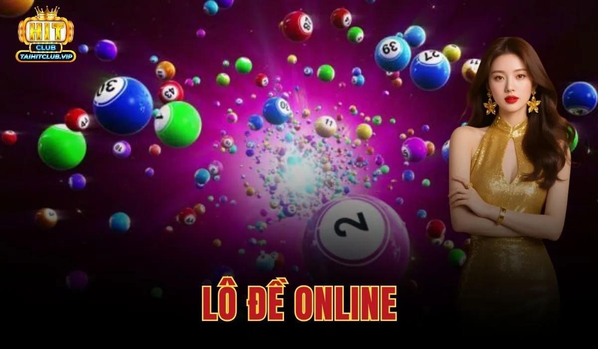 Lô Đề Online Hitclub - Tỷ Lệ 1:99 Cho Từng Loại Cược 1 Lô Đề Online