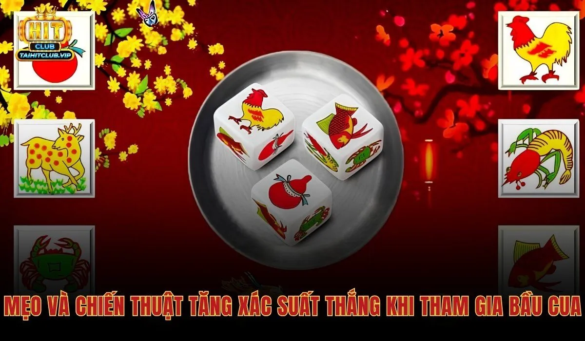 Cách Chơi Bầu Cua Tôm Cá Từ A-Z Cho Người Mới Tại Hitclub 3 Cách chơi bầu cua hiệu quả với 5 mẹo dựa trên xác suất 216 trường hợp